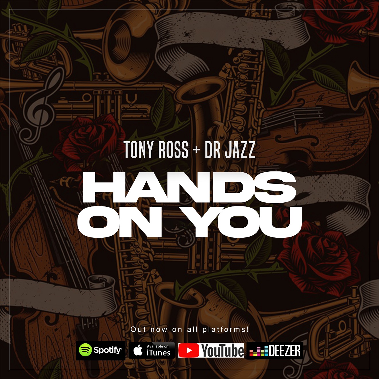 Tony Ross, Dr Jazz - Hands On You