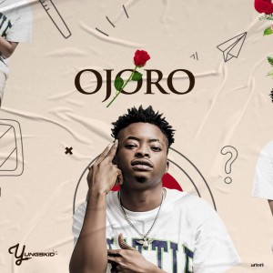 Yungskid - Ojoro