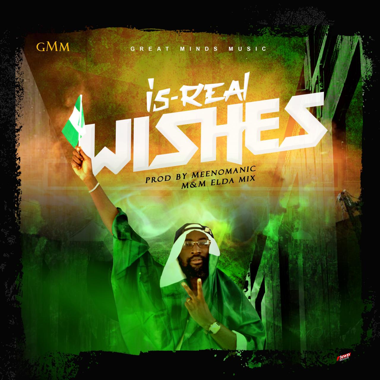 Is-Real - Wishes