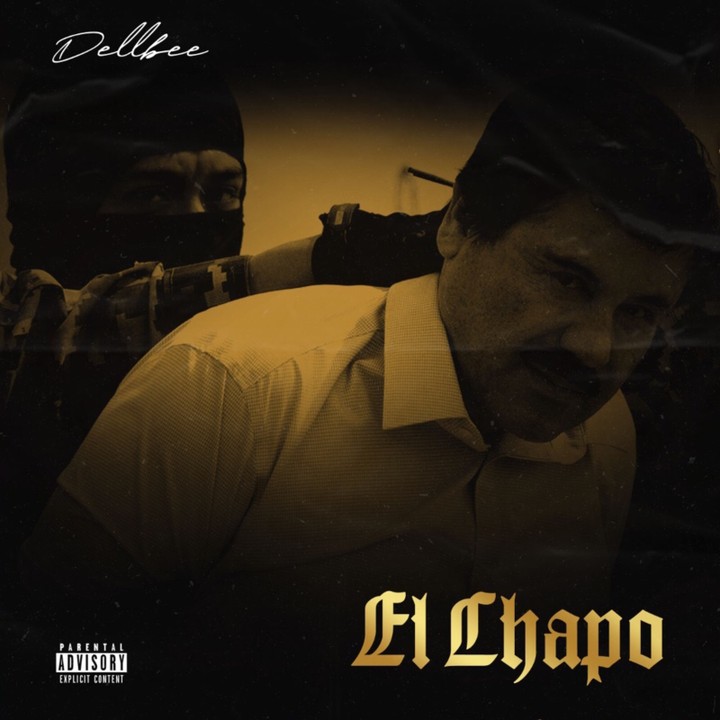 Dellbee – El Chapo