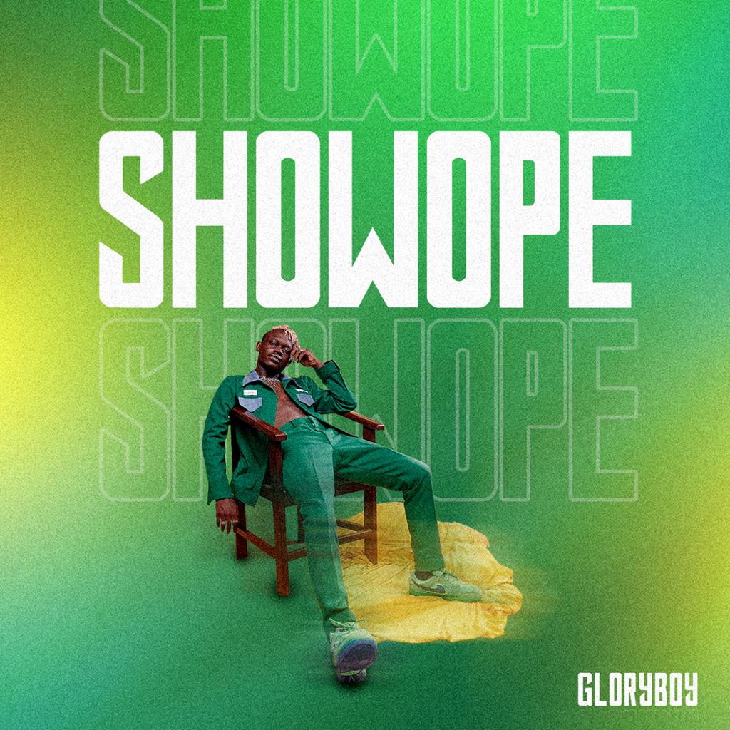 Gloryboy - Showope