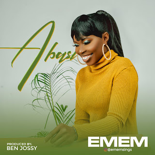 Emem - Abasi (Prod By Ben Jossy)