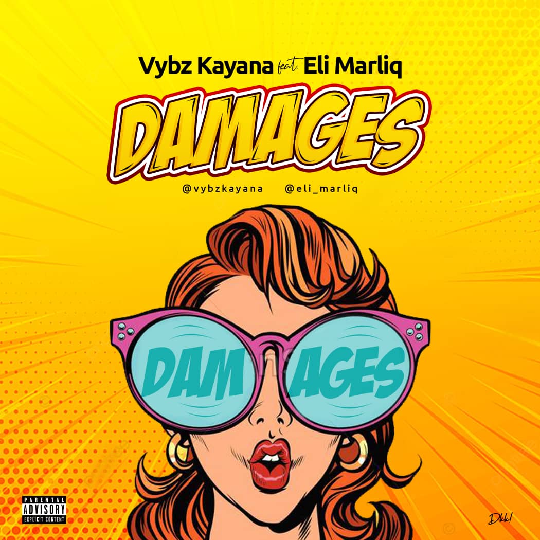Vybz Kayana – Damages ft. Eli Marliq