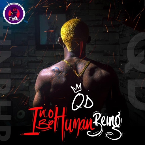 QD - I No Be Human Being (EP)