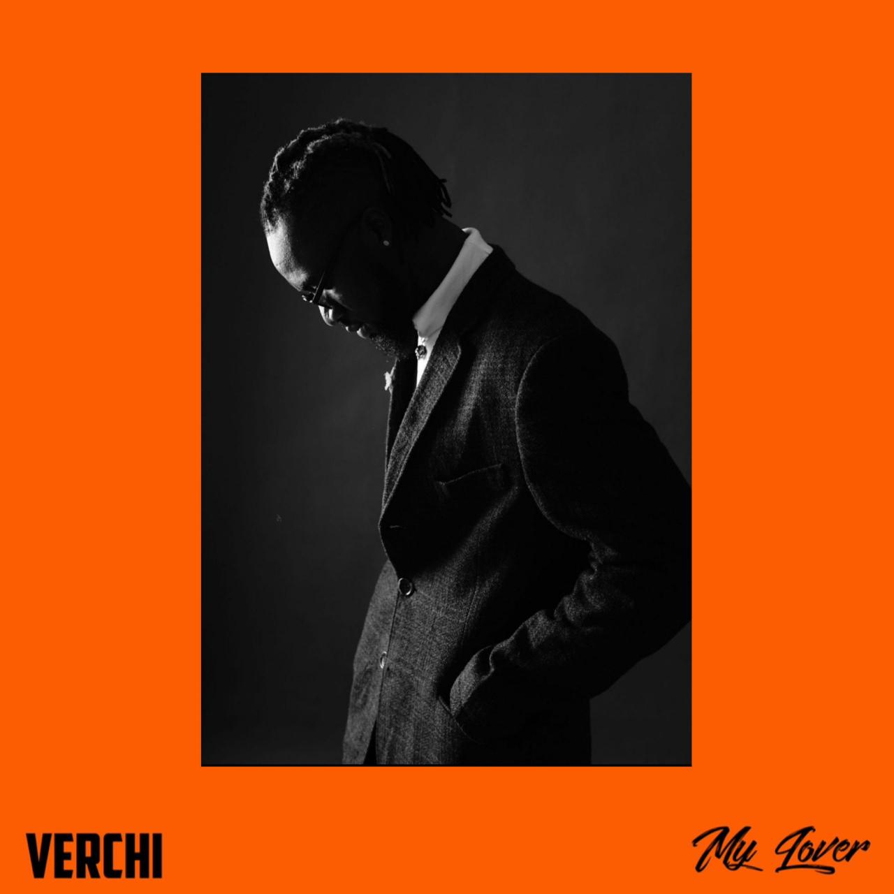 Verchi - My Lover (Prod. By Duktor Sett)