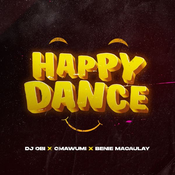 DJ Obi Happy Dance mp3