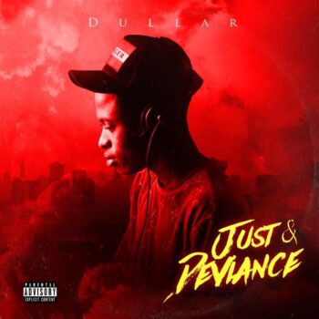 Dullar – Just & Deviance (EP)