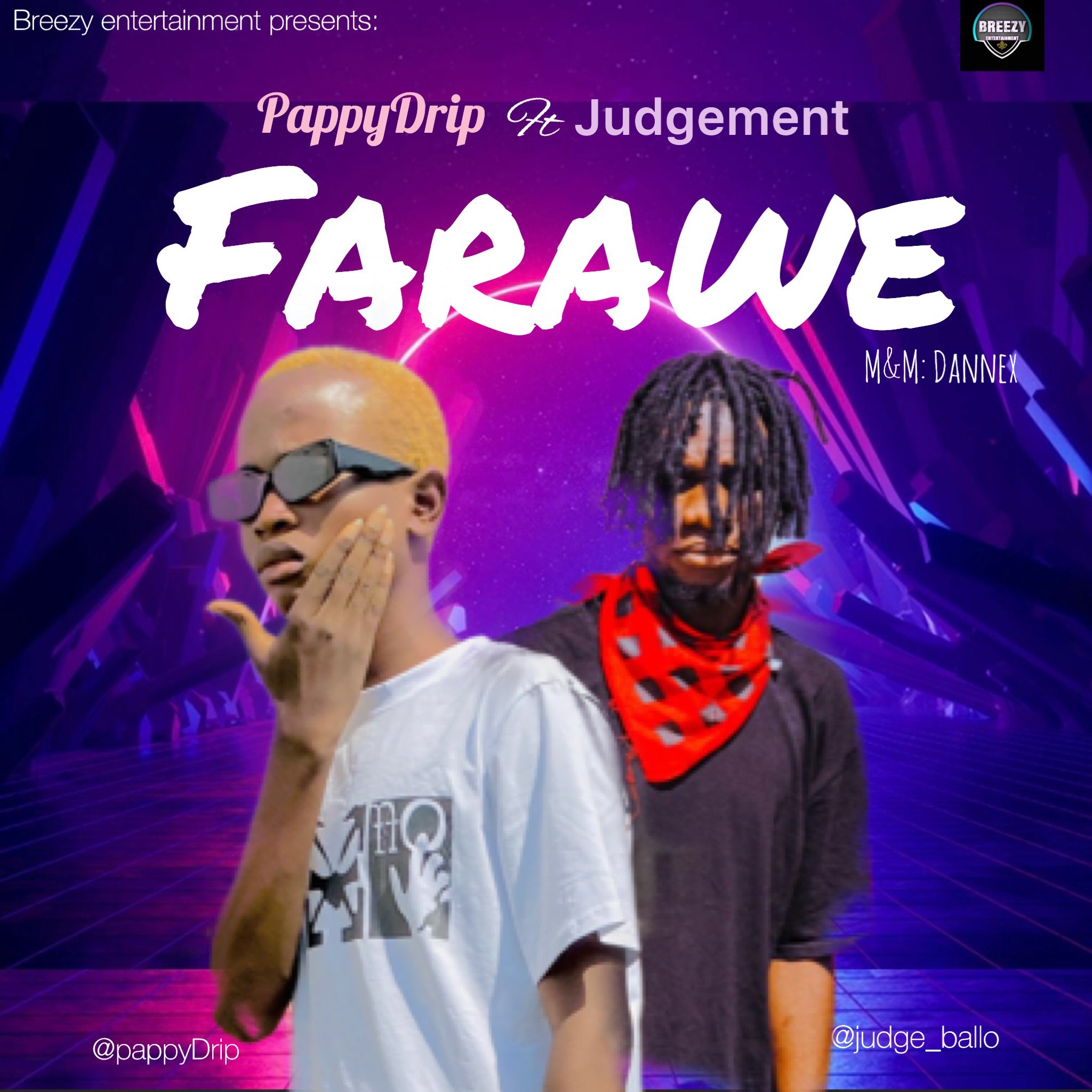 PappyDrip ft. Judgement - Farawe