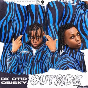 TMC Entertainment - Outside Ft. DK Otid & Obisky