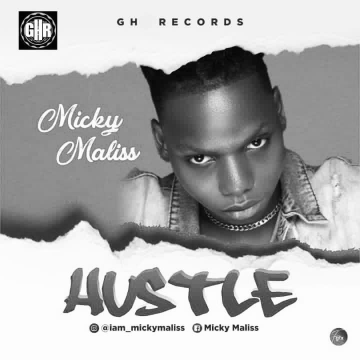 Micky Maliss - Hustle