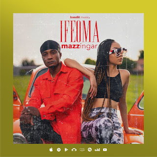 Mazzingar - Ifeoma (Prod.by Dj TraekUp)