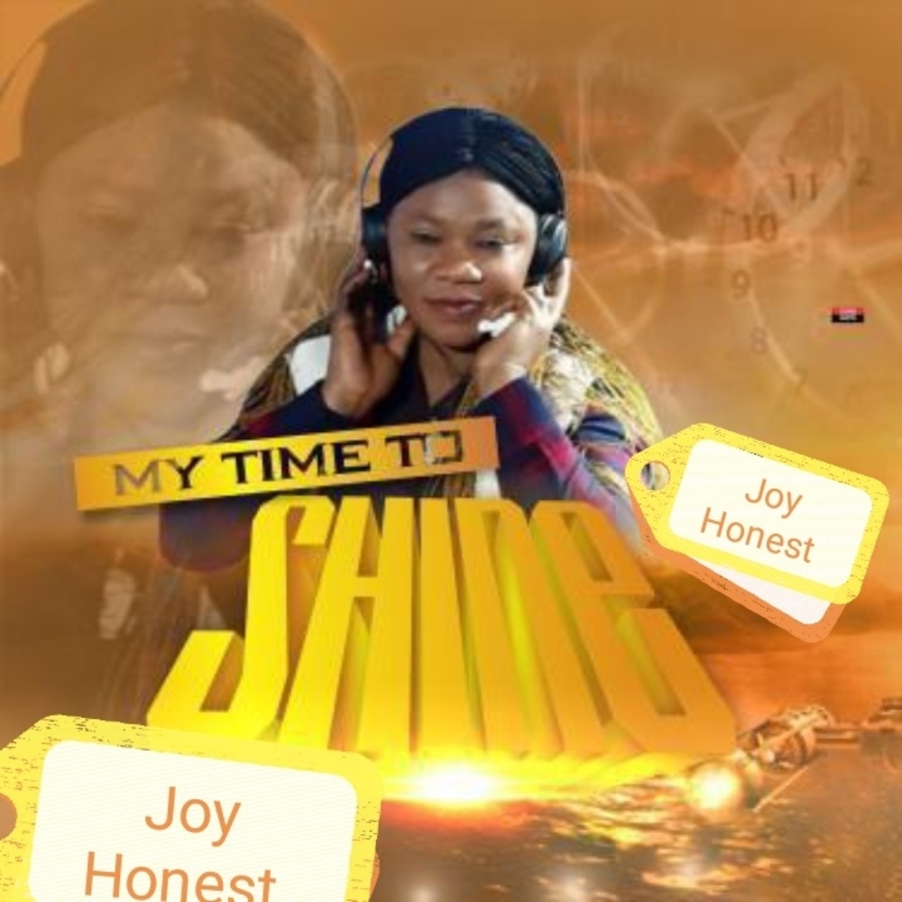 Joy Honest - My Time To Shine