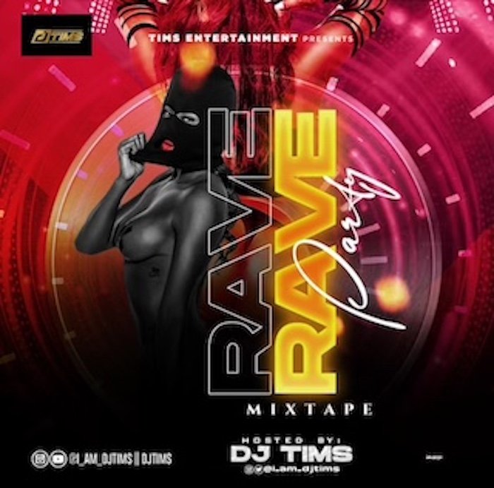 DJ Tims - Rave Party Mixtape