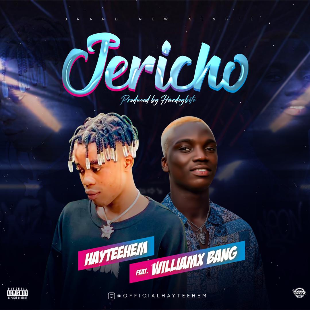 Hayteehem Ft. Williamx Bang - Jericho