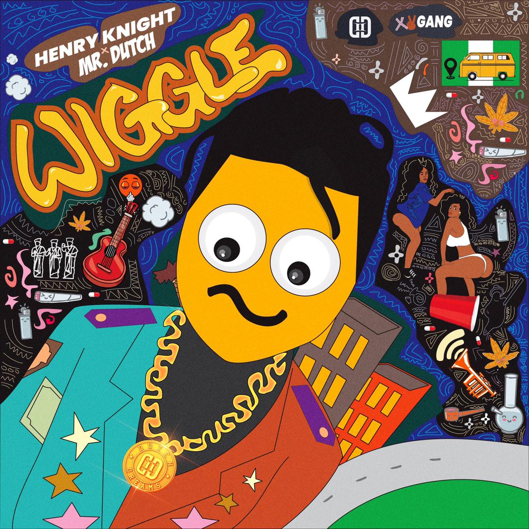 Henry Knight - Wiggle ft. Mr Dutch (prod Blaisebeatz)