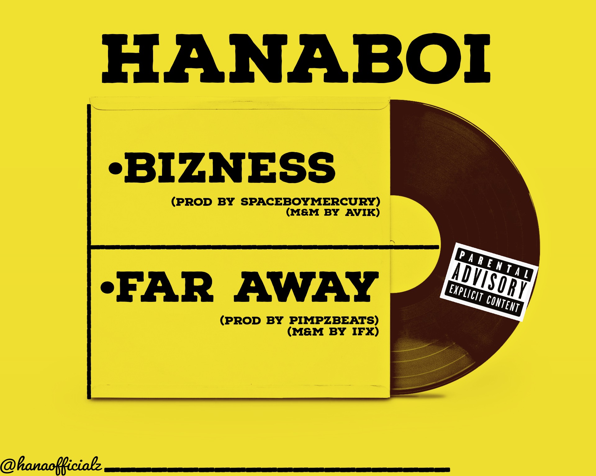 Hanaboi - Bizness + Far Away