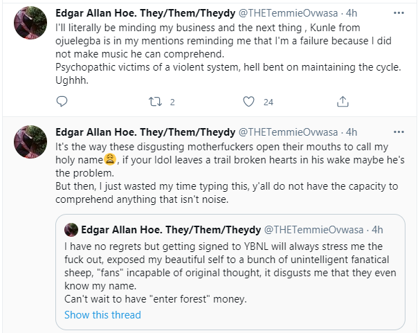 Getting signed to YBNL exposed me to a bunch of unintelligent fans, it disgusts me that they know my name ? Singer Temmie Ovwasa