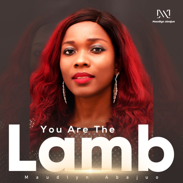 Maudlyn Abajuo – You Are The Lamb