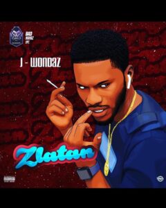 J Wondaz - Zlatan