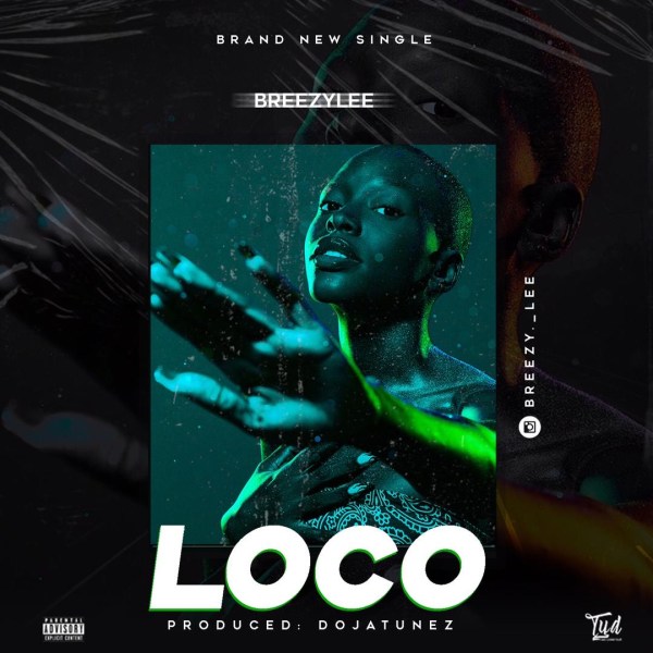 Breezy Lee - Loco