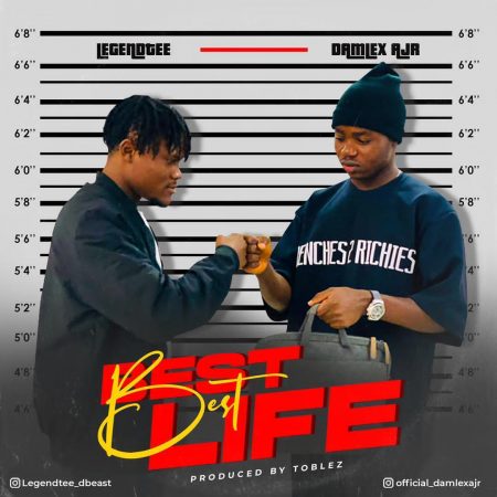 Damlex AJR Ft. Legendtee - Best Life (Prod. Toblez)