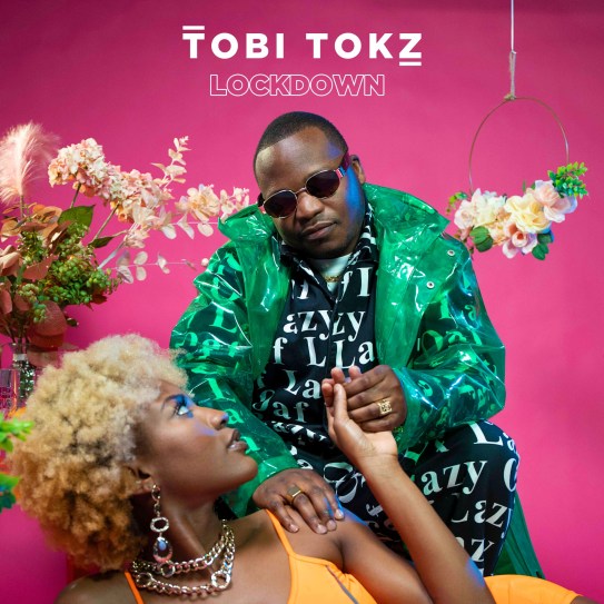 Tobi Tokz - Lockdown