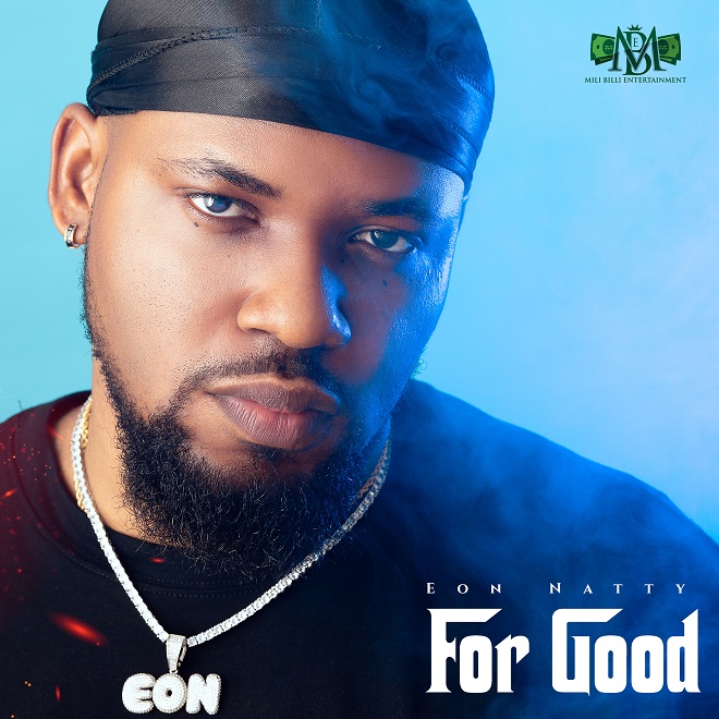 Eon Natty - For Good
