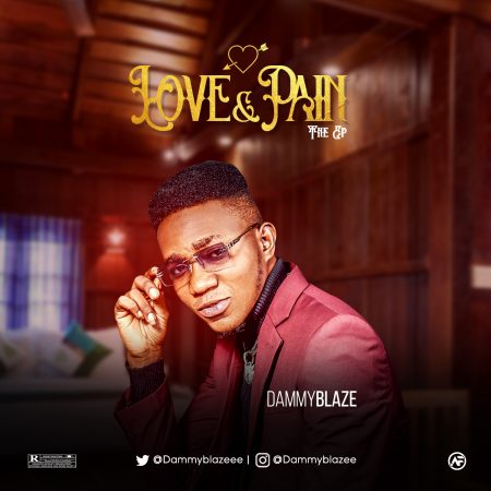 Dammyblaze – Love & Pain (EP)
