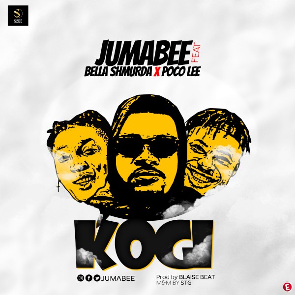Jumabee – Kogi ft Bella Shmurda & Pocolee