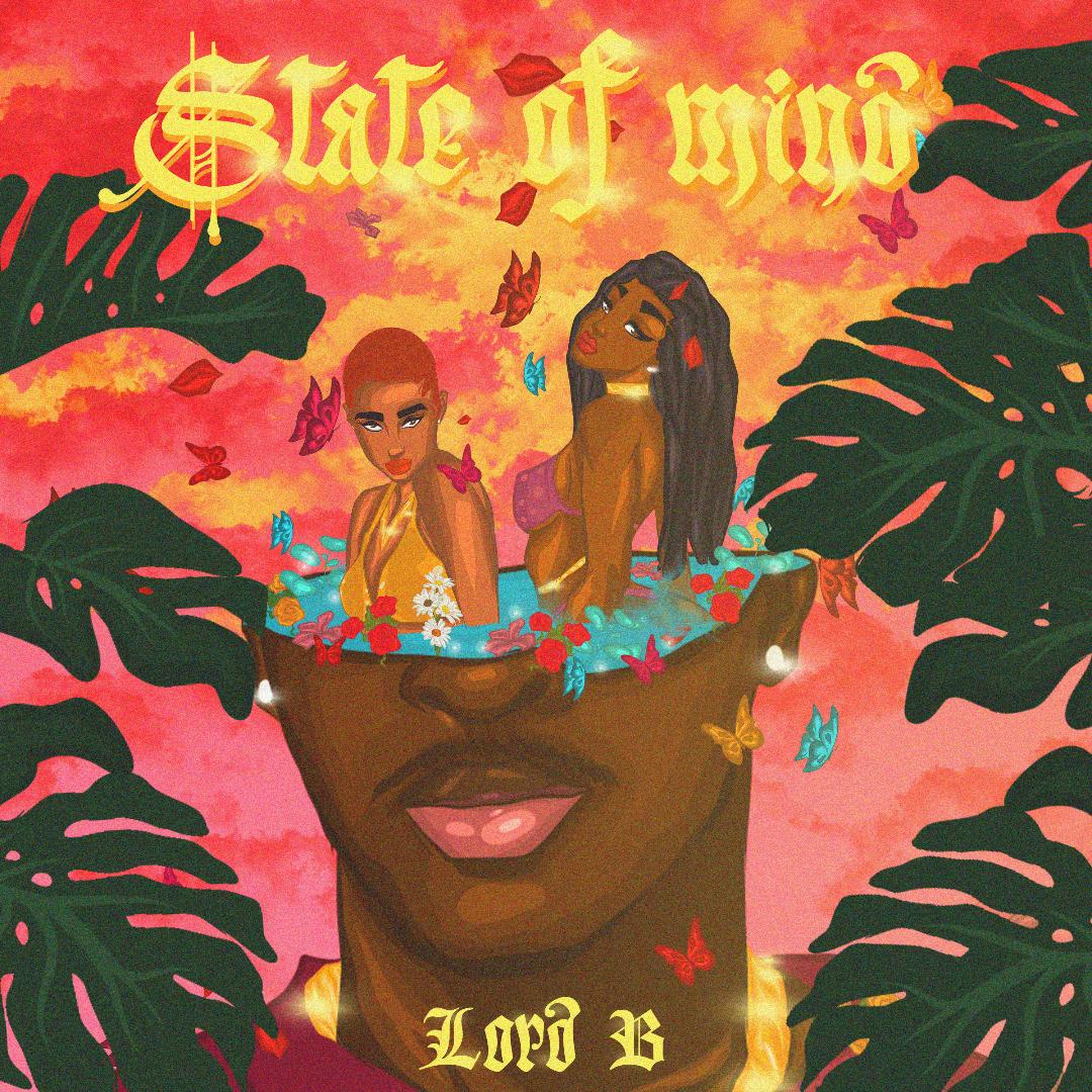 Lord B - State Of Mind (EP)