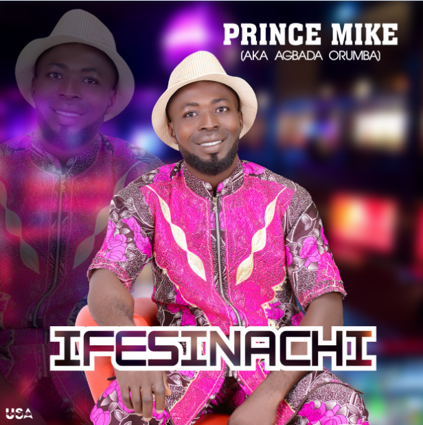 Prince Mike - Ifesinachi