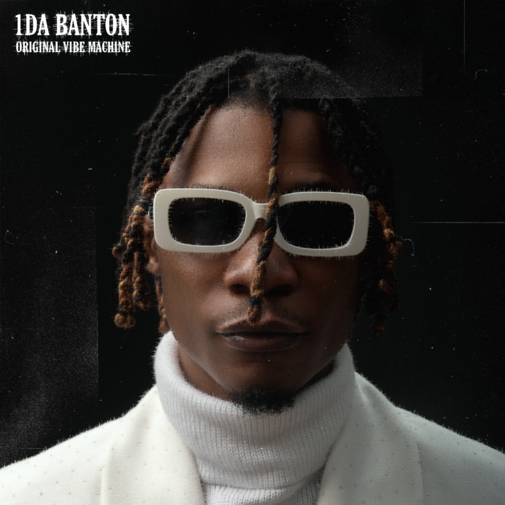 1da Banton - Original Vibe Machine (OVM)