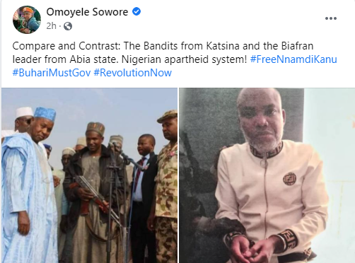 Nigerian apartheid system - Omoyele Sowore says as he shares photos of how Nnamdi Kanu was paraded and how bandits are allegedly treated in Katsina 
