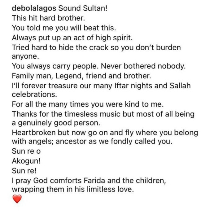 Tributes continue to pour in as people bear testimony to the exceptional human Sound Sultan was