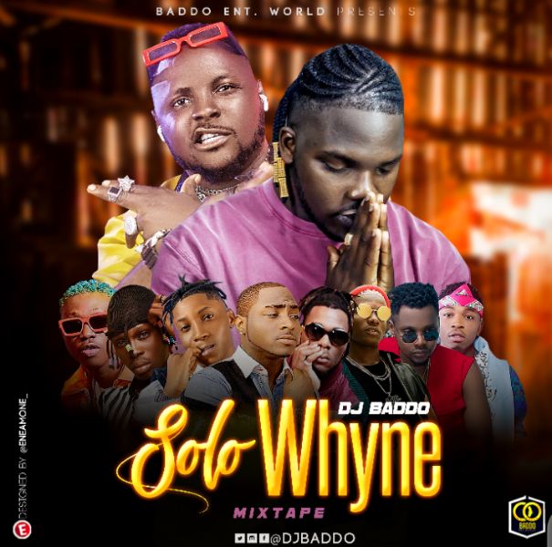 DJ Baddo - Solo Whyne Mix
