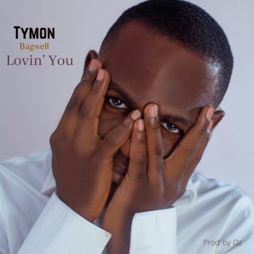 Tymon Bagwell - Lovin' You