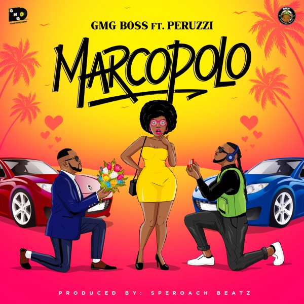 GMG Boss ft Peruzzi – Marcopolo