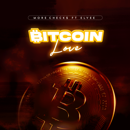 More Check$ Ft. Elvee - Bitcoin Love