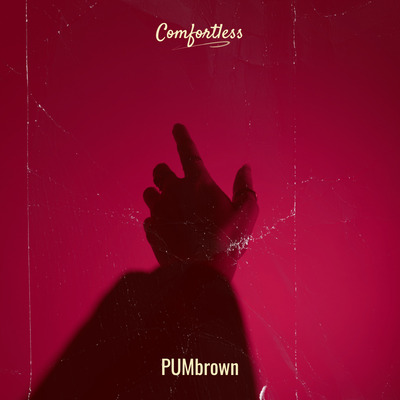 PUMbrown - Comfortless (EP)