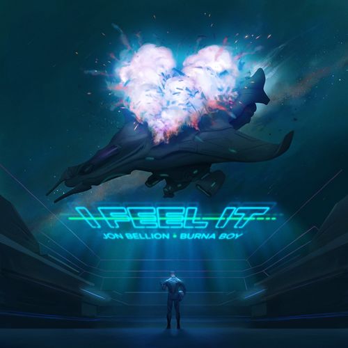 Jon Bellion – I Feel it ft Burna Boy