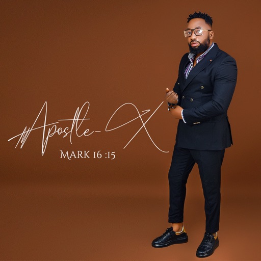 ALBUM: Apostle-X – Mark 16: 15 Zip Mp3 Download Song » valVaBox