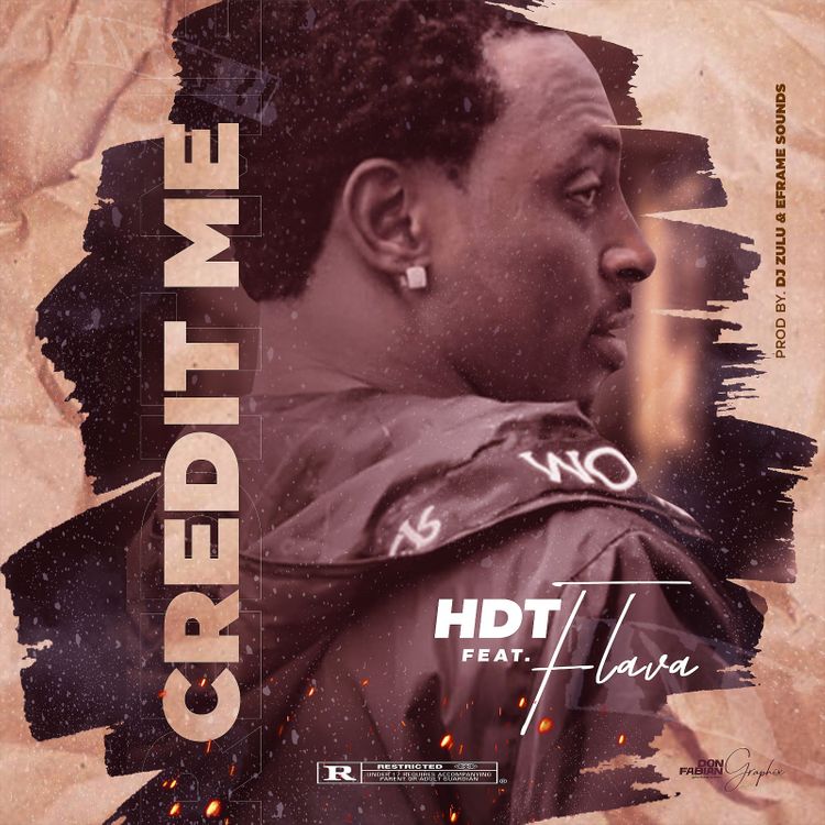 HDT X Truth X Flava - Credit Me
