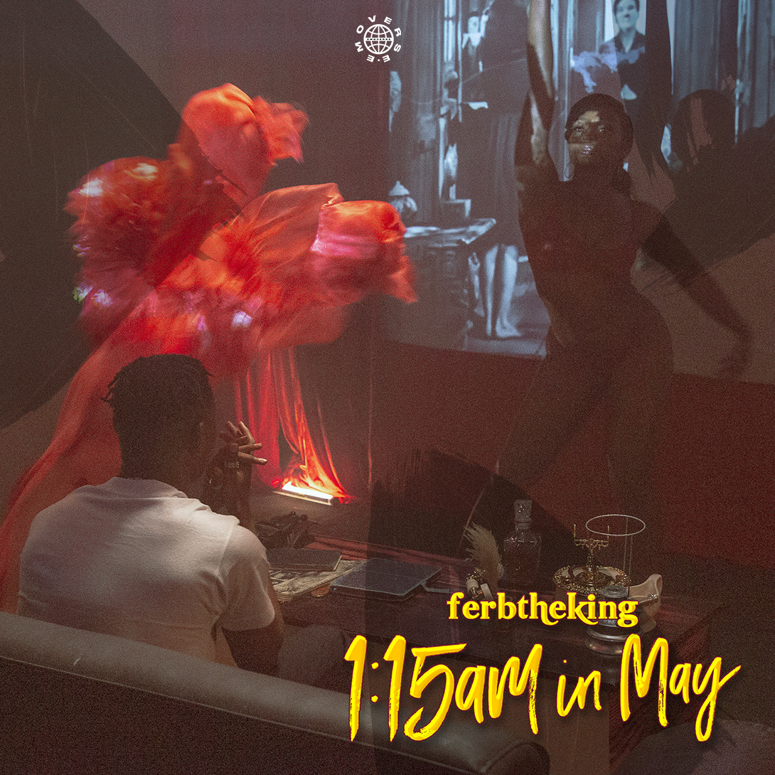 DOWNLOAD: Music + Video: Ferbtheking - 1:14Am In May - Warritatafo