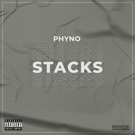 Phyno – Stacks