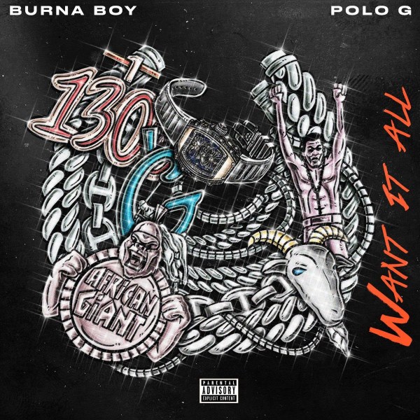 Burna Boy - Want It All ft Polo G