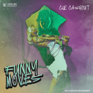 CLE Cashout - Funny Moves