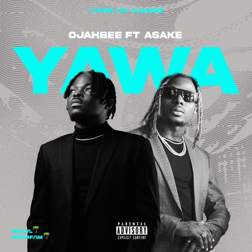 Ojahbee – Yawa ft Asake