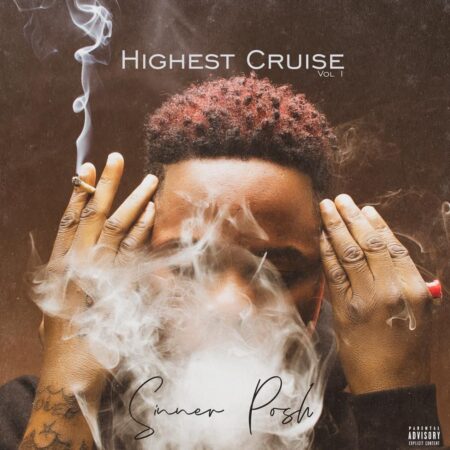 Sinner Posh – Highest Cruise (Vol.1) (EP)