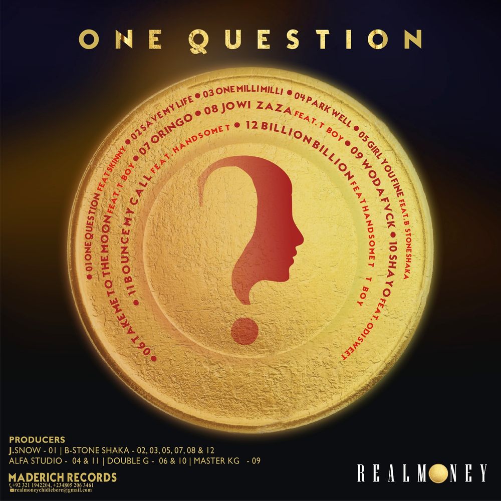 One Question by Realmoney: Listen on Audiomack