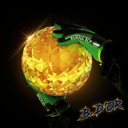 Burna Boy – B. D’OR ft. Wizkid